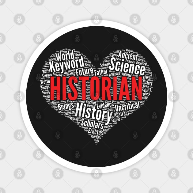 Historian Heart Shape Word Cloud History product Magnet by theodoros20